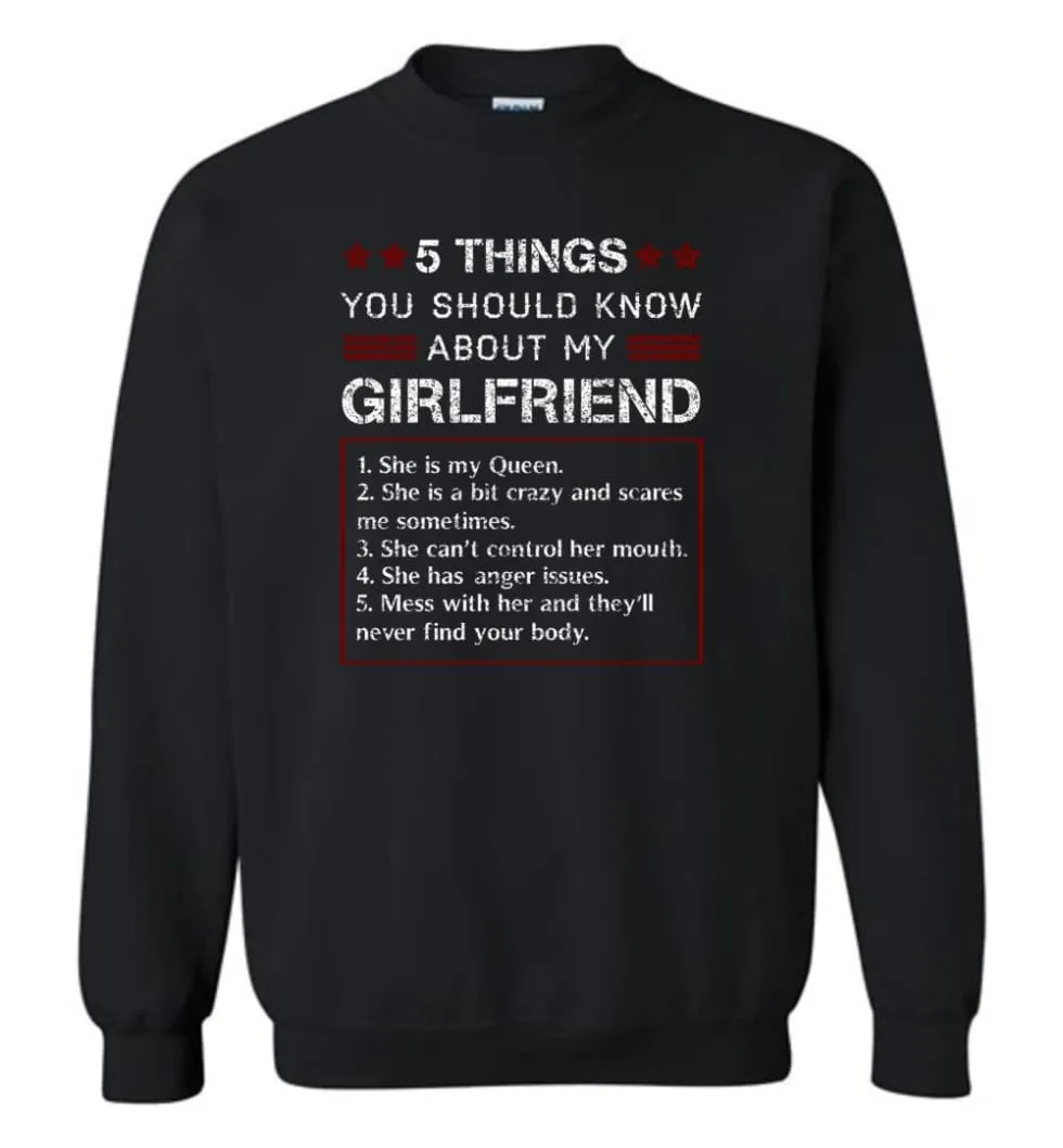 5 Things You Should Know About My Girlfriends - Sweatshirt