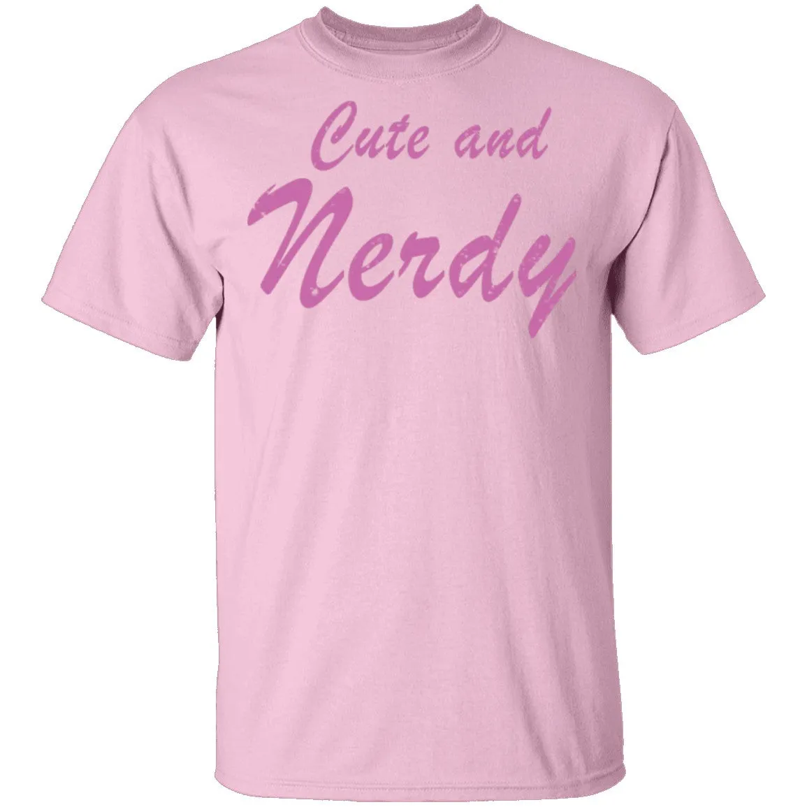 Cute And Nerdy T-Shirt