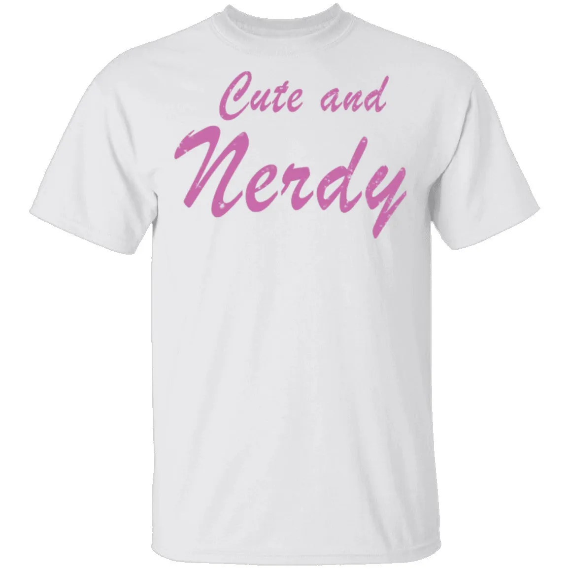 Cute And Nerdy T-Shirt