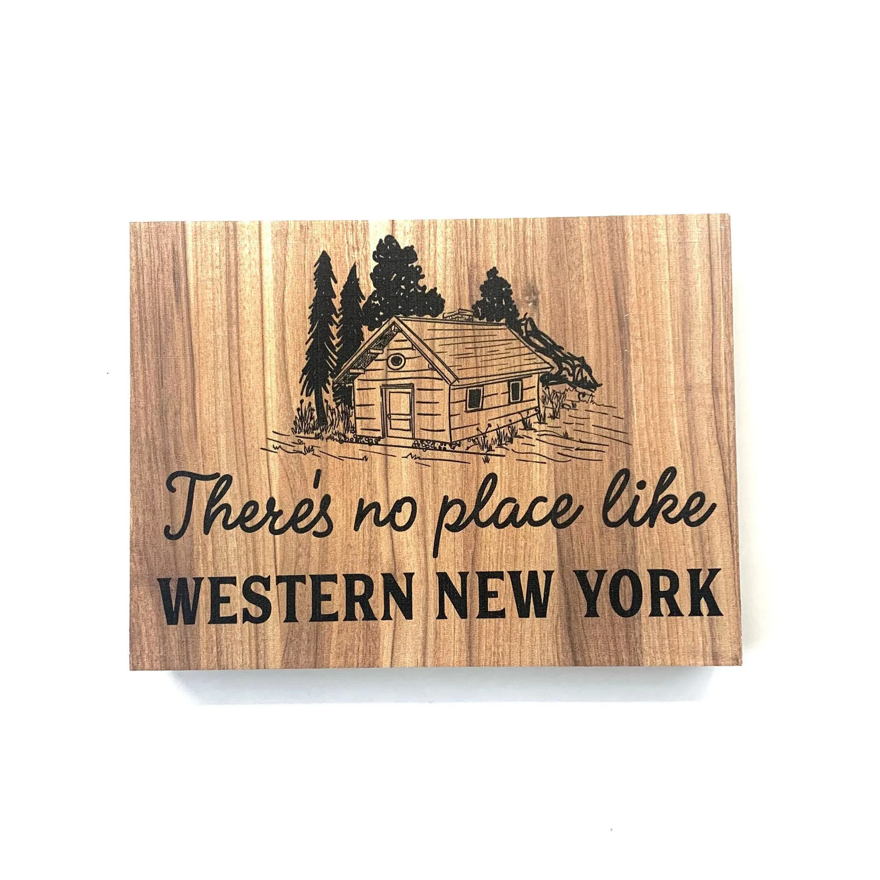 There's No Place Like WNY Wooden Sign